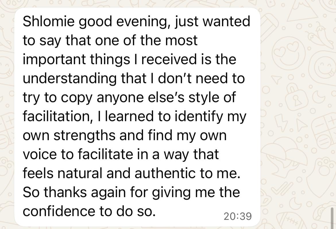 WhatsApp review from a student about finding an authentic facilitation style